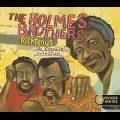 HOLMES BROTHERS / RIGHTEOUS!