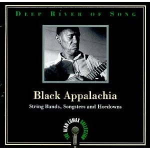 V.A. (BLACK APPALACHIA) / "BLACK APPALACHIA: STRING BANDS, SONGSTARS AND HOEDOWNS"