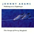 JOHNNY ADAMS / ジョニー・アダムス / WALKING ON A TIGHTROPE