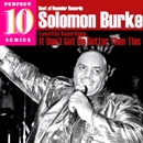 SOLOMON BURKE / ソロモン・バーク / IT DON'T GET NO BETTER THAN THIS