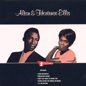 ALTON ELLIS & HORTENSE ELLIS / ALTON & HORTENSE ELLIS