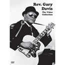 REV. GARY DAVIS / レヴァランド・ゲイリー・デイヴィス / VIDEO COLLECTION