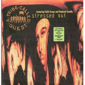 STRESSED OUT / A TRIBE CALLED QUEST / ア・トライブ・コールド