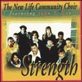 JOHN P. KEE & NEW LIFE COMMUNITY CHOIR / STRENGTH