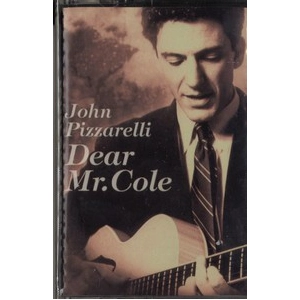 JOHN PIZZARELLI / ジョン・ピザレリ / DEAR MR.COLE