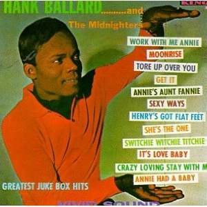 HANK BALLARD & THE MIDNIGHTERS / ハンク・バラード・アンド・ザ・ミッドナイターズ / GREATEST JUKE BOX HITS