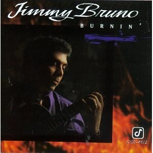 JIMMY BRUNO / ジミー・ブルーノ / BURNIN'