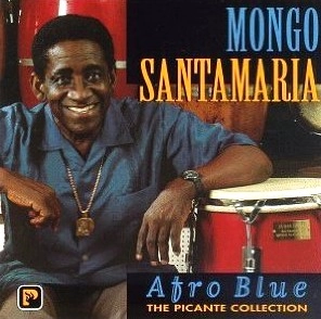 MONGO SANTAMARIA / モンゴ・サンタマリア / AFRO BLUE-PICANTE COLLECTION
