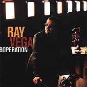 RAY VEGA / レイ・ベガ / BOPERATION