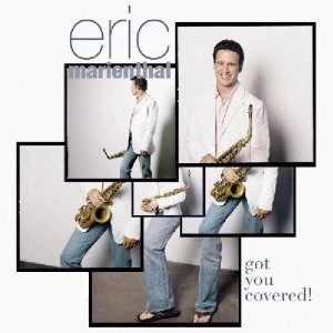 ERIC MARIENTHAL / エリック・マリエンサル / GOT YOU COVERED!