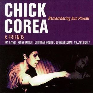 CHICK COREA / チック・コリア / REMEMBERING BUD POWELL