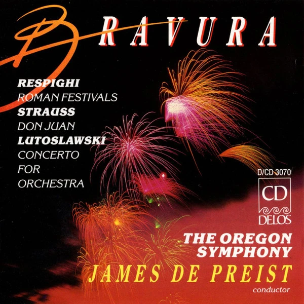 JAMES DEPREIST / ジェイムズ・デプリースト / "BRAVURA - RESPIGHI, R.STRAUSS & LUTOSLAWSKI"