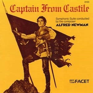 ALFRED NEWMAN / アルフレッド・ニューマン / CAPTAIN FROM CASTILE