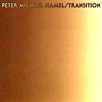 PETER MICHAEL HAMEL / ペーター・マイケル・ハメル / TRANSITION(2CD)