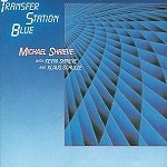 MICHAEL SHRIEVE / マイケル・シュリーヴ / TRANSFER STATION BLUE