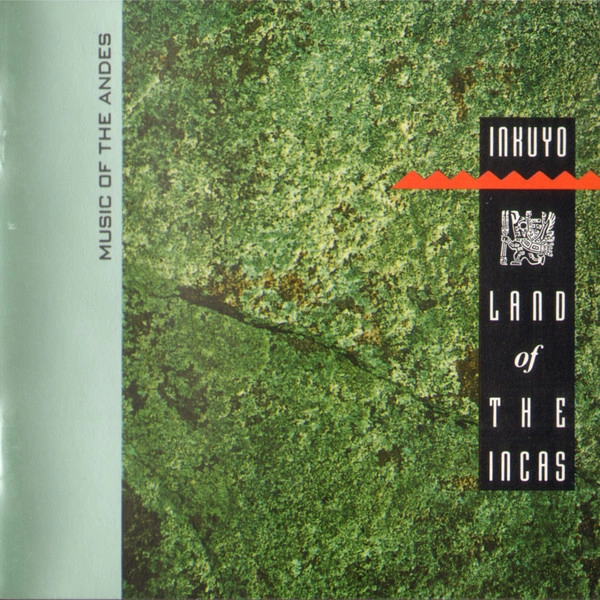 INKUYO / LAND OF THE INCAS