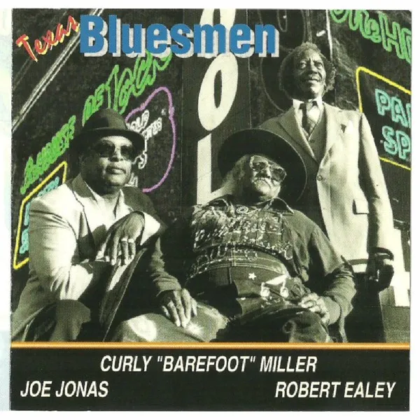 EALEY/MILLER/JONAS / TEXAS BLUESMEN