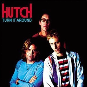 HUTCH / TURN IT AROUND