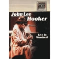 JOHN LEE HOOKER / ジョン・リー・フッカー / LIVE IN MONTREAL(R:1)