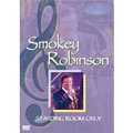 SMOKEY ROBINSON / スモーキー・ロビンソン / STANDING ROOM ONLY