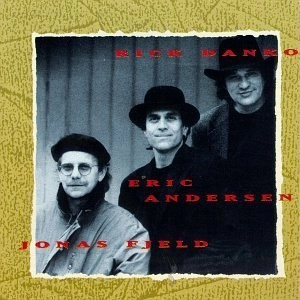RICK DANKO, JONAS FJELD & ERIC ANDERSEN / DANKO/FJELD/ANDERSEN
