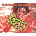 BOOTSY'S NEW RUBBER BAND / ブーツィーズ・ニュー・ラバー・バンド / BLASTERS OF THE UNIVERSE