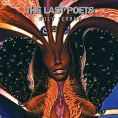 LAST POETS / ラスト・ポエッツ / HOLY TERROR