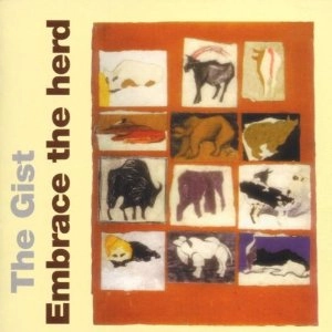 THE GIST / ザ・ジスト / EMBRACE THE HERD