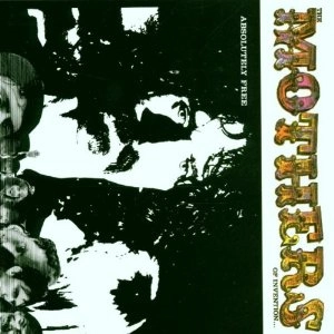 ABSOLUTELY FREE / FRANK ZAPPA (& THE MOTHERS OF INVENTION