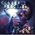 CAREY BELL / キャリー・ベル / DEEP DOWN