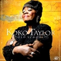 KOKO TAYLOR / ココ・テイラー / OLD SCHOOL