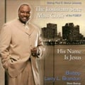 LOUISIANA STATE MASS CHOIR / HIS NAME IS JESUS