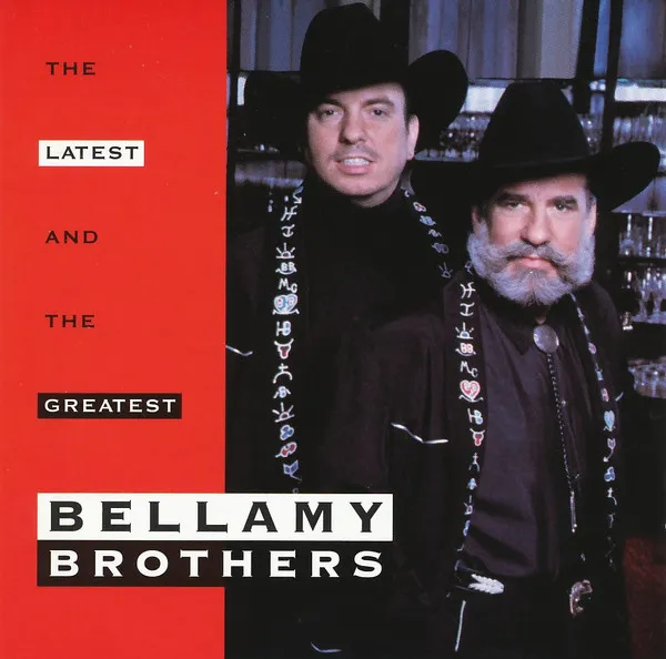 BELLAMY BROTHERS / LATEST & THE GREATEST