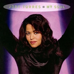 JUDY TORRES / MY SOUL