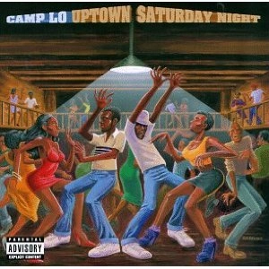 CAMP LO / UPTOWN SATURDAY NIGHT