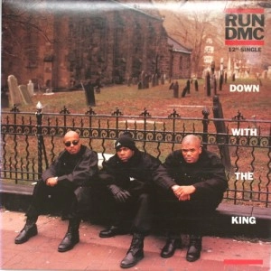 RUN DMC / DOWN WITH THE KING