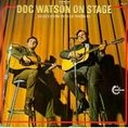 DOC WATSON / ドック・ワトソン / ON STAGE
