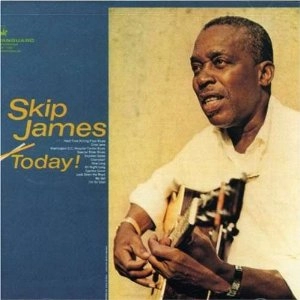 SKIP JAMES / スキップ・ジェイムス / TODAY!