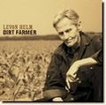 LEVON HELM / リヴォン・ヘルム / DIRT FARMER