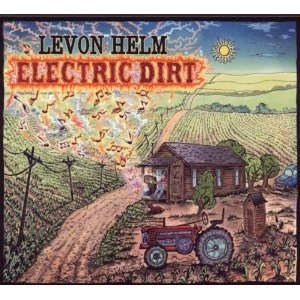 LEVON HELM / リヴォン・ヘルム / ELECTIRC DIRT
