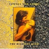TOWNES VAN ZANDT / タウンズ・ヴァン・ザント / THE HIGHWAY KIND