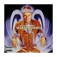 WILLIAM S. BURROUGHS / ウイリアム・S・バロウズ / SPARE ASS ANNIE & OTHER TALES