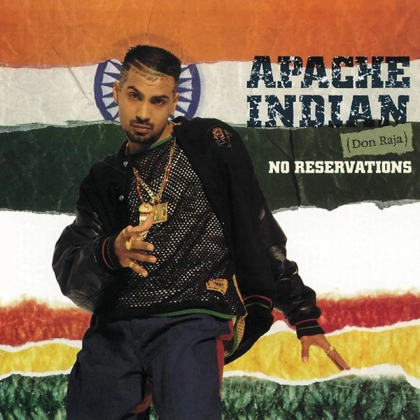 APACHE INDIAN / NO RESERVATIONS