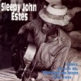 SLEEPY JOHN ESTES / スリーピー・ジョン・エスティス / I AIN'T GONNA BE WORRIED NO MORE 1929-1941