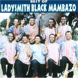 LADYSMITH BLACK MAMBAZO / レディスミス・ブラック・マンバーゾ / BEST OF LADYSMITH BLACK MAMBAZ