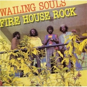 WAILING SOULS / ウェイリング・ソウルズ / FIREHOUSE ROCK