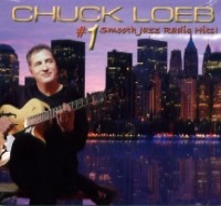 CHUCK LOEB / チャック・ローブ / #1 SMOOTH JAZZ RADIO HITS