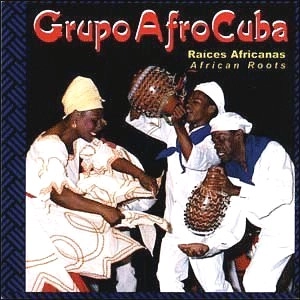 GRUPO AFROCUBA / RAICES AFRICANAS