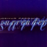 JOSHUA PERAHIA / ジョシュア・ペラヒア / SURRENDER