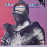WOODY SHAW with ANTHONY BRAXTON / ウッディ・ショウ/アンソニー・ブラクストン / IRON MEN
